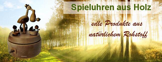 Spieluhren aus Holz - edle Produkte aus natürlichen Rohstoffen